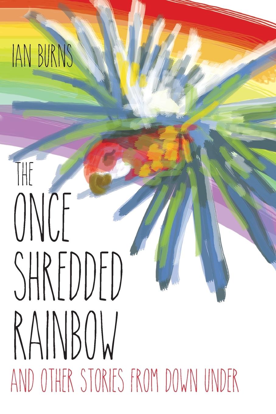Livro The Once Shredded Rainbow 