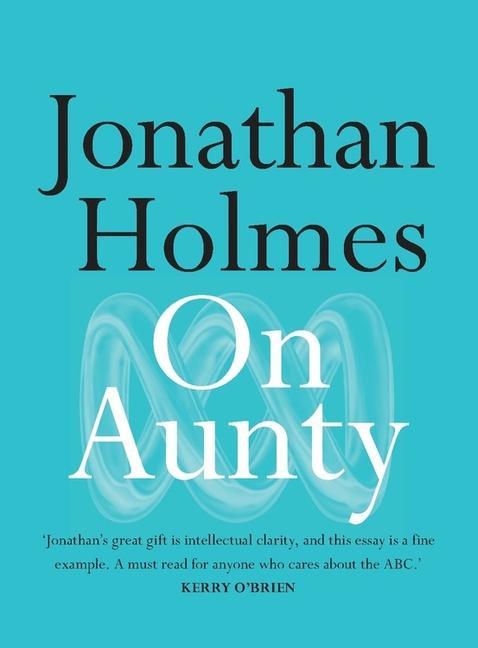 Knjiga On Aunty Jonathan Holmes