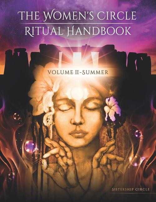 Kniha The Women's Circle Ritual Handbook: Summer Edition 