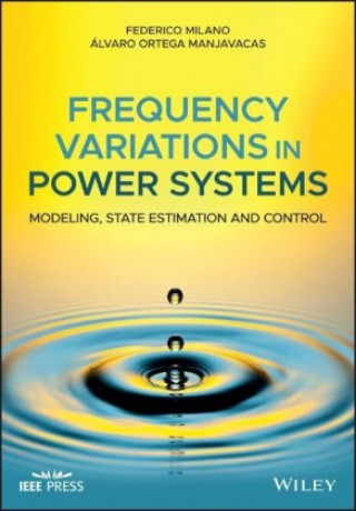 Knjiga Frequency Variations in Power Systems ?Lvaro Ortega Manjavacas