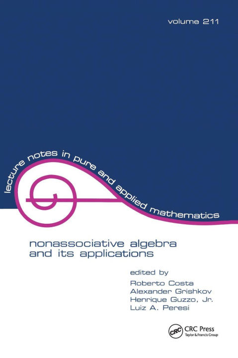 Buch Nonassociative algebra and its applications R. Costa