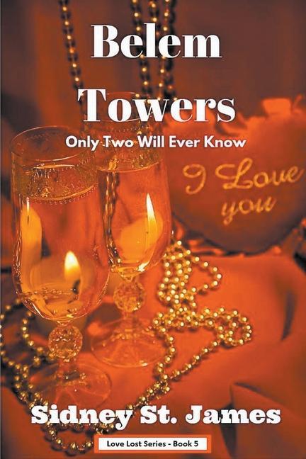 Livro Belem Towers - Only Two Will Ever Know Sidney St James