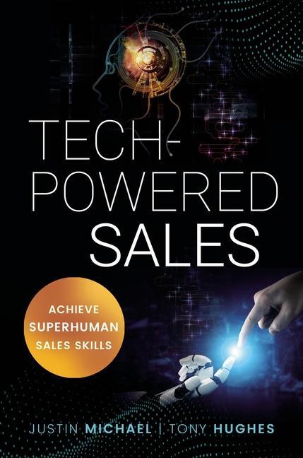 Kniha Tech-Powered Sales Justin Michael