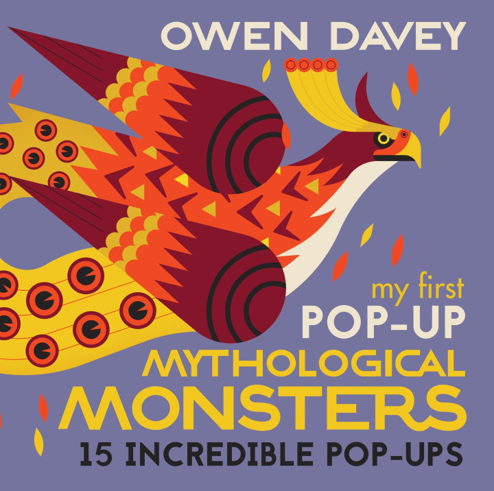 Kniha My First Pop-Up Mythological Monsters Owen Davey