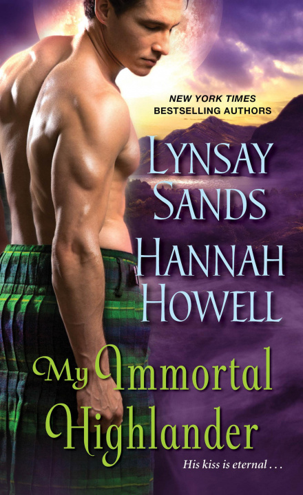 Kniha My Immortal Highlander Hannah Howell