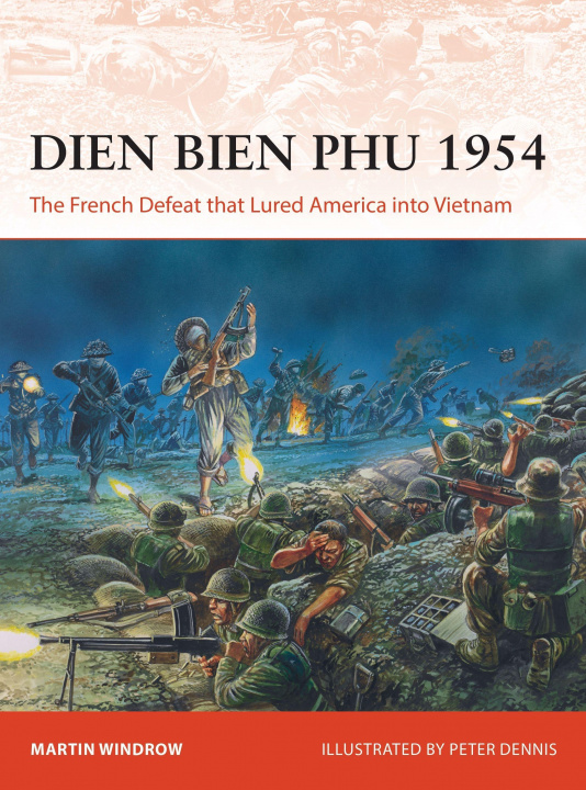 Книга Dien Bien Phu 1954 Peter Dennis