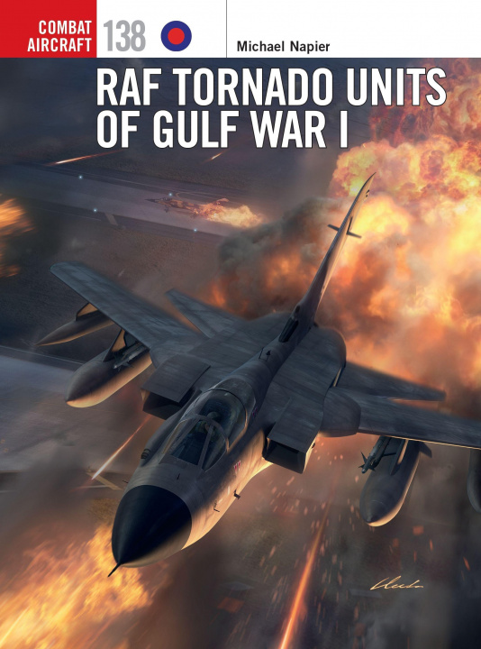 Kniha RAF Tornado Units of Gulf War I Janusz Swiatlon