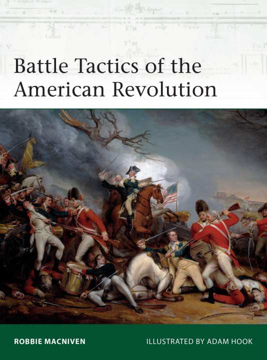 Carte Battle Tactics of the American Revolution Adam Hook