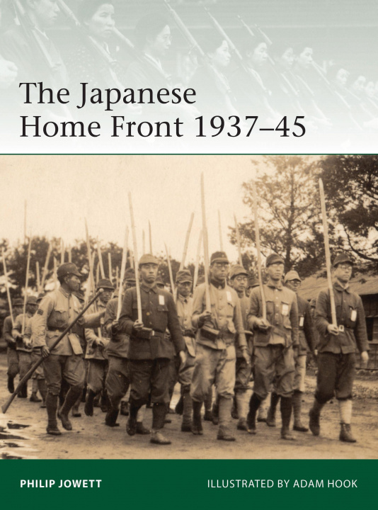 Kniha Japanese Home Front 1937-45 Adam Hook