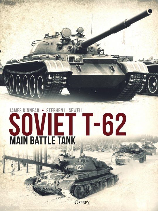 Carte Soviet T-62 Main Battle Tank Stephen Sewell