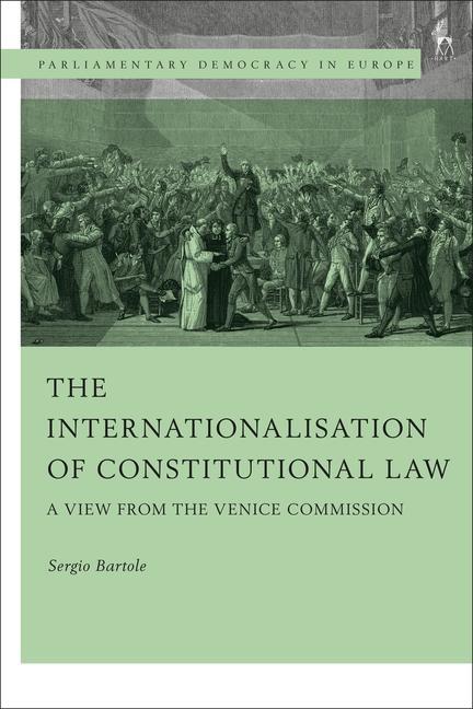 Könyv Internationalisation of Constitutional Law BARTOLE SERGIO