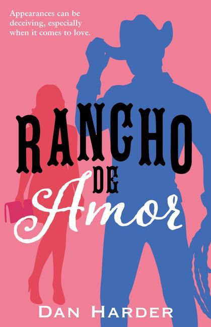 Livro Rancho de Amor Dan Harder