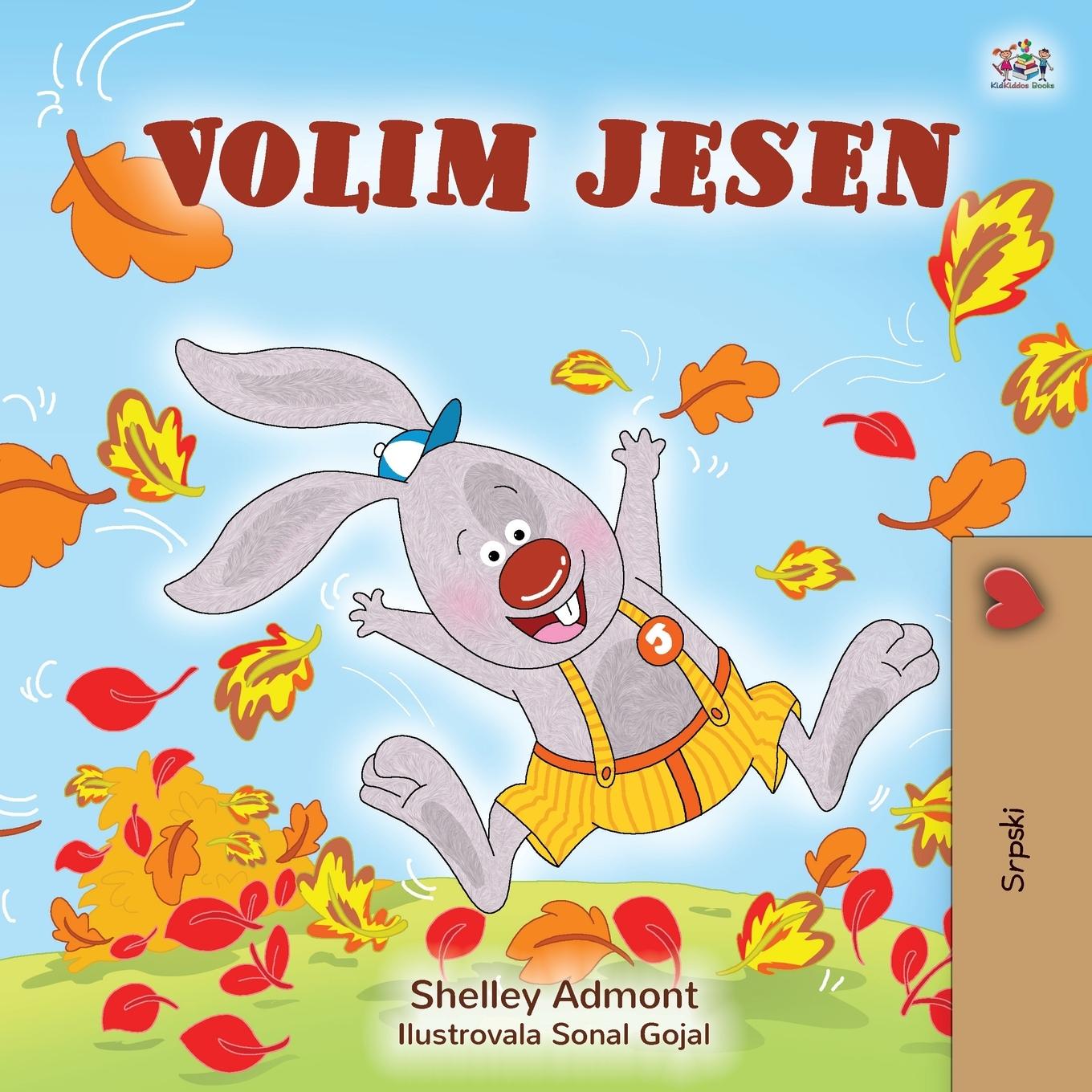 Kniha I Love Autumn (Serbian Book for Children - Latin alphabet) Kidkiddos Books
