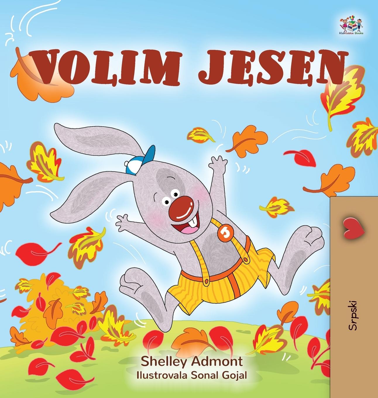 Kniha I Love Autumn (Serbian Book for Children - Latin alphabet) Kidkiddos Books