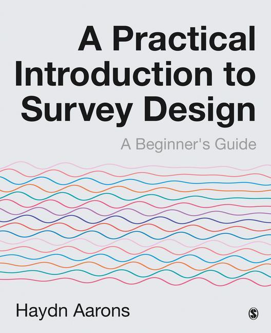 Könyv Practical Introduction to Survey Design 
