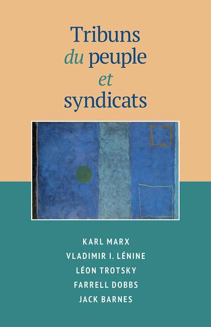 Kniha Tribuns Du Peuple Et Syndicats V. I. Lenin