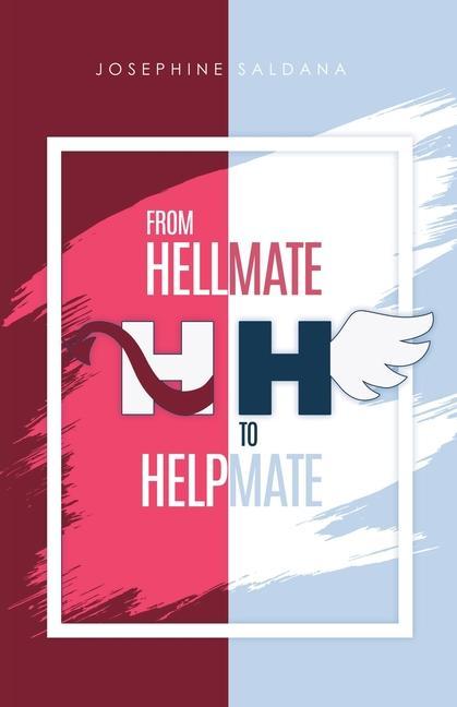 Knjiga from Hellmate to Helpmate Josephine Saldana