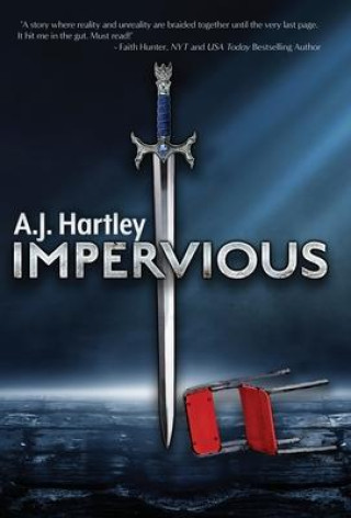 Knjiga Impervious A. J. Hartley