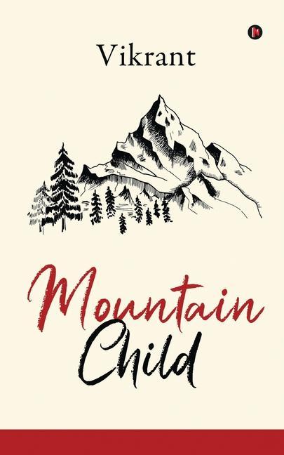 Knjiga Mountain Child Vikrant