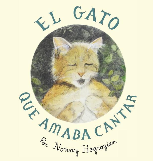 Книга Cat Who Loved to Sing / El Gato Que Amaba Cantar 