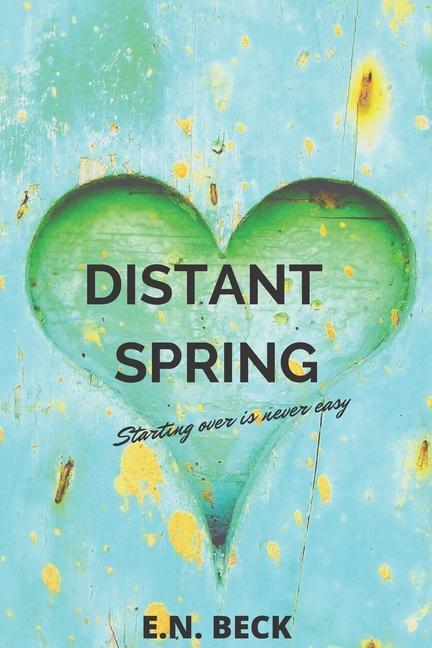 Knjiga Distant Spring E. N. Beck