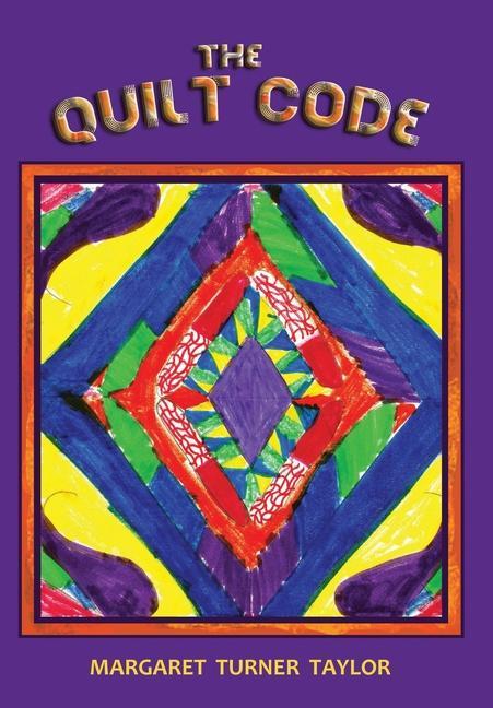 Knjiga Quilt Code Margaret Turner Taylor