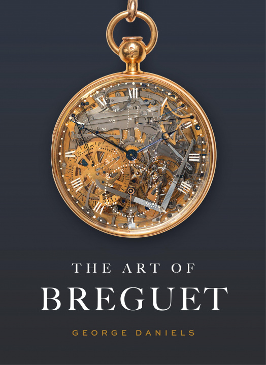 Kniha Art of Breguet George Daniels