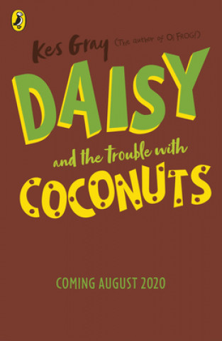 Książka Daisy and the Trouble with Coconuts Kes Gray