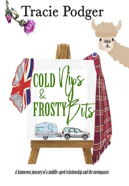 Knjiga Cold Nips & Frosty Bits Tracie Podger