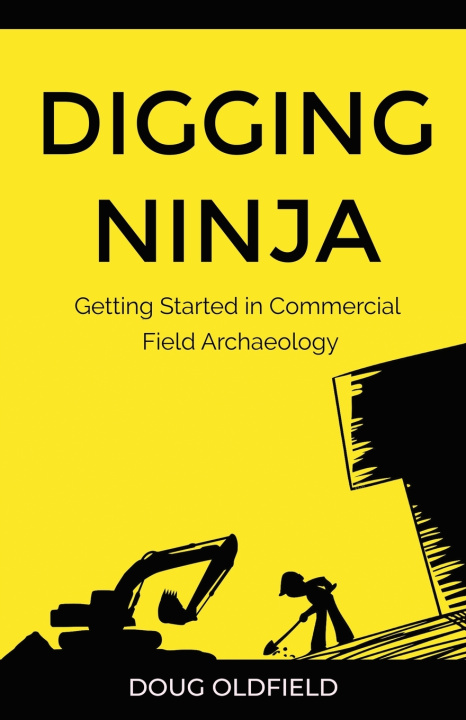 Knjiga Digging Ninja Doug Oldfield