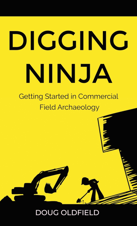 Knjiga Digging Ninja Doug Oldfield