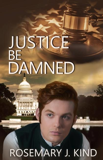 Książka Justice Be Damned Rosemary J. Kind
