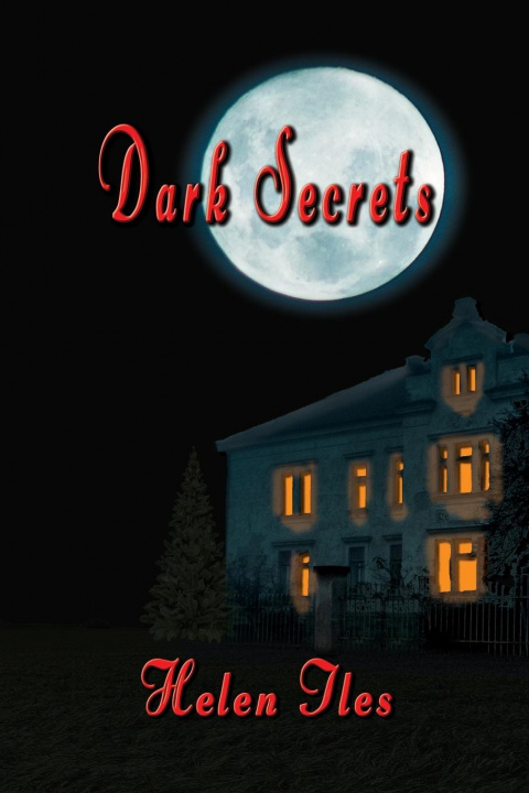 Knjiga Dark Secrets Helen Iles