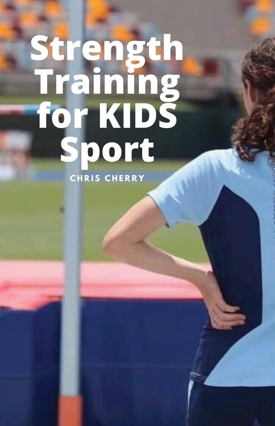 Könyv Strength Training for KIDS Sport 