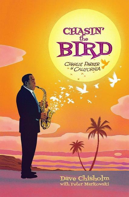 Книга Chasin' the Bird: A Charlie Parker Graphic Novel 