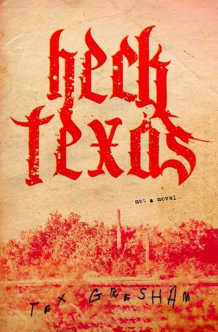 Książka Heck, Texas Tex Gresham
