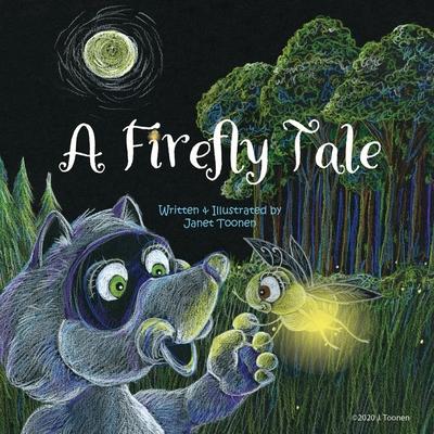 Knjiga A Firefly Tale Guy Blondey