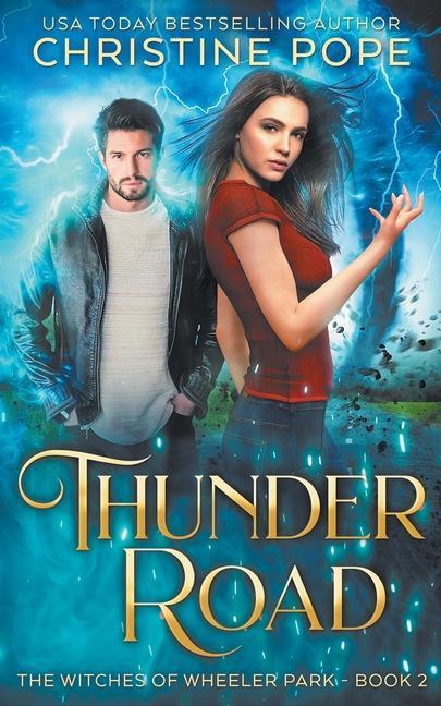 Knjiga Thunder Road Christine Pope