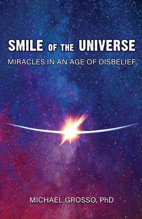Knjiga Smile of the Universe Michael Grosso