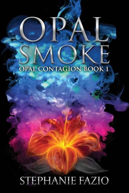 Buch Opal Smoke Stephanie Fazio