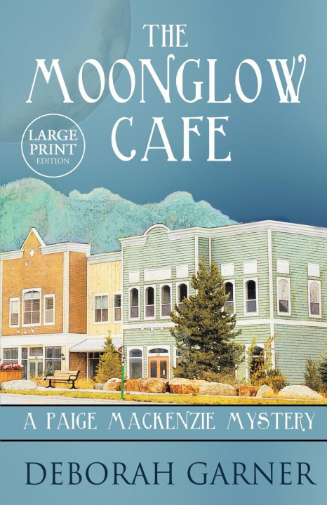 Книга Moonglow Cafe Deborah Garner