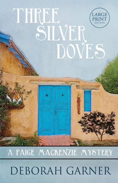 Книга Three Silver Doves Deborah Garner