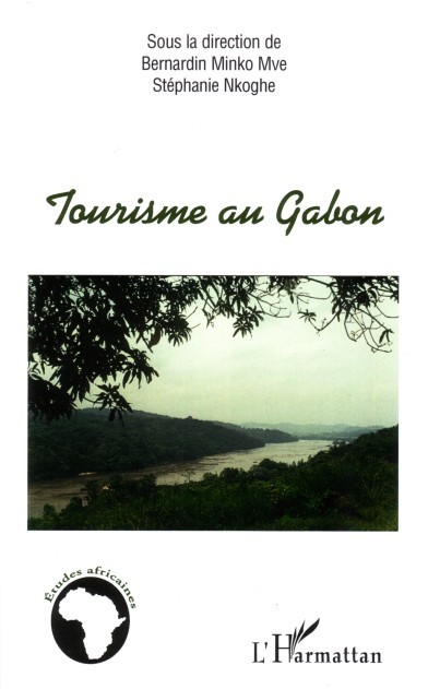Knjiga Tourisme au Gabon Minko Mvé