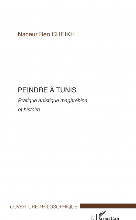 Knjiga Peindre ? Tunis Ben Cheikh