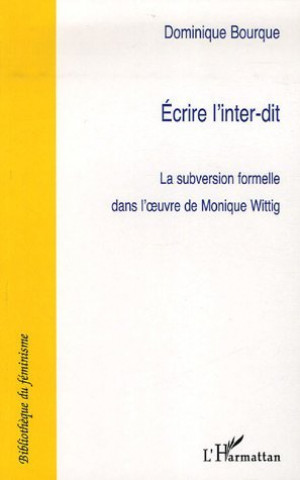 Knjiga Ecrire l'inter-dit Bourque