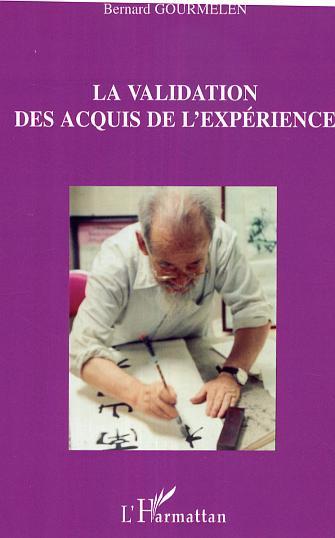 Knjiga La validation des acquis de l'expérience Gourmelen