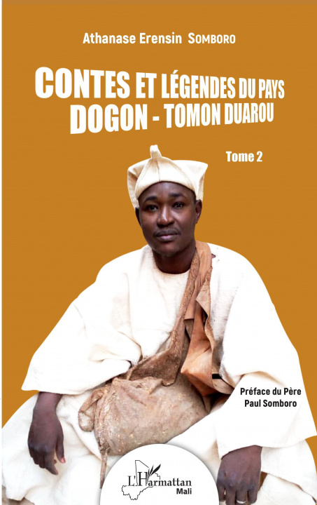 Kniha Contes et légendes du pays Dogon - Tomon Duarou Tome 2 