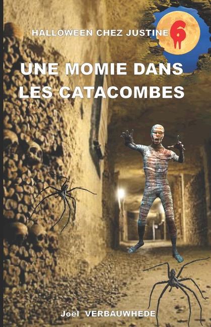 Kniha Une momie dans les catacombes 