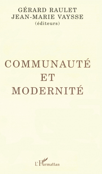Книга Communauté et modernité Raulet