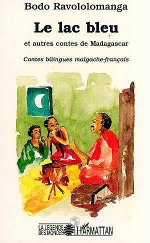 Knjiga Le lac bleu et autres contes de Madagascar Ravololomanga